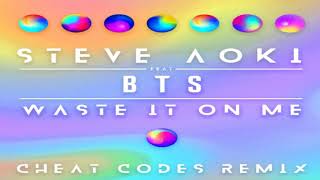 Steve Aoki feat. BTS - Waste It On Me (Cheat Codes Remix)