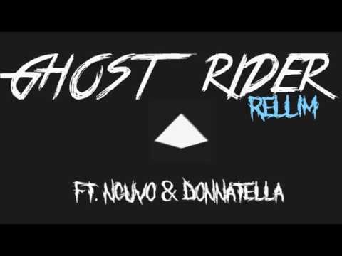 RELLIM - Ghost Rider (ft. Nguvo & Donnatella)