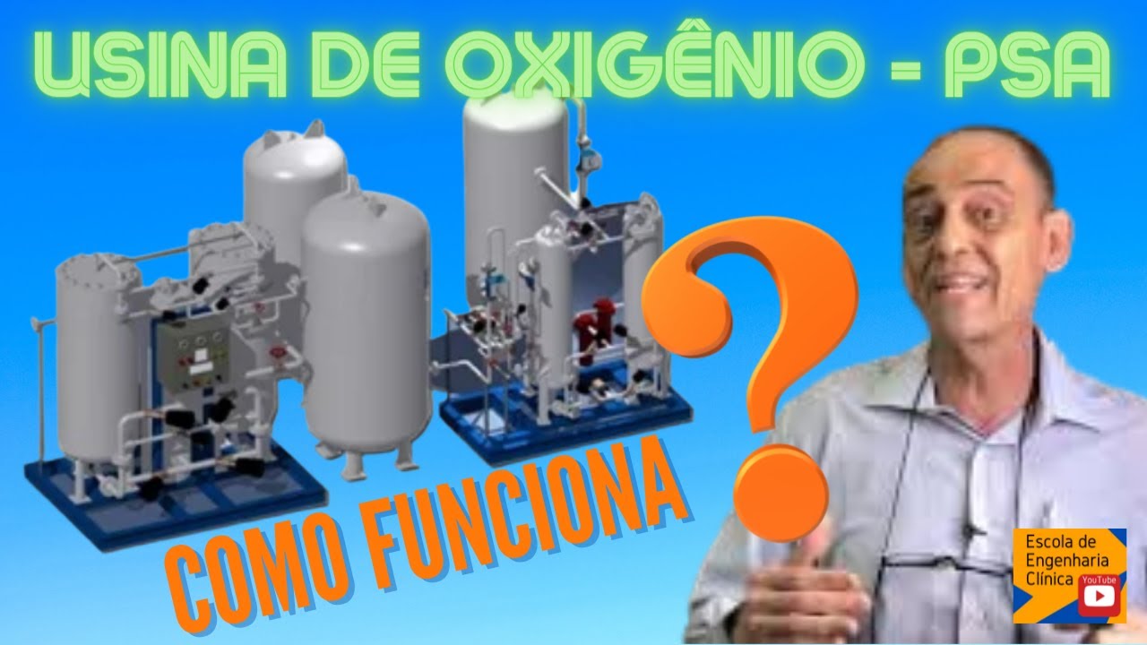 Medicinal Oxygen Plant (PSA): Principle of Operation and Pneumatic Circuit