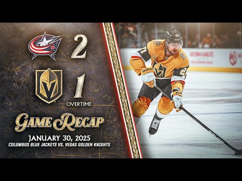 HIGHLIGHTS | Columbus Blue Jackets 2, Vegas Golden Knights 1 OT | Jan. 30, 2025