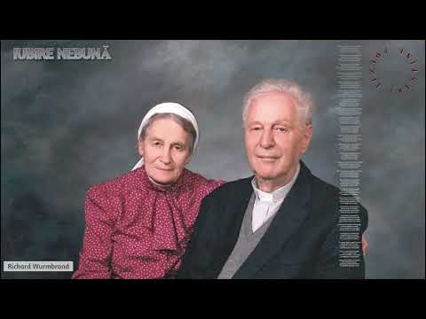 IUBIRE NEBUNĂ   - Richard Wurmbrand -    (din cartea "Cu Dumnezeu in subterana")