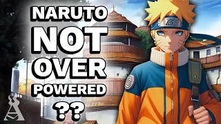 What If Naruto Wasn't Overpowered?