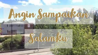 Download lagu Angin Sampaikan Salamku mp3