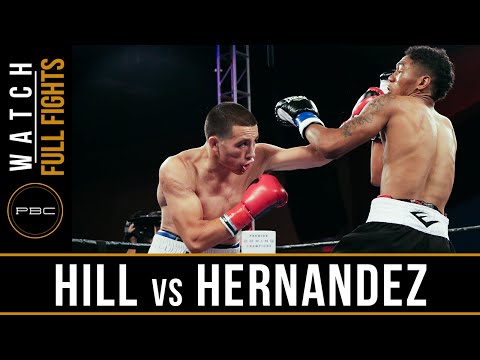 Hill vs Hernandez FULL FIGHT: July 12, 2016 | PBC on FS1