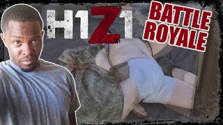 Battle Royale H1Z1 Gameplay - BLAME DRE!!  | H1Z1 BR Gameplay