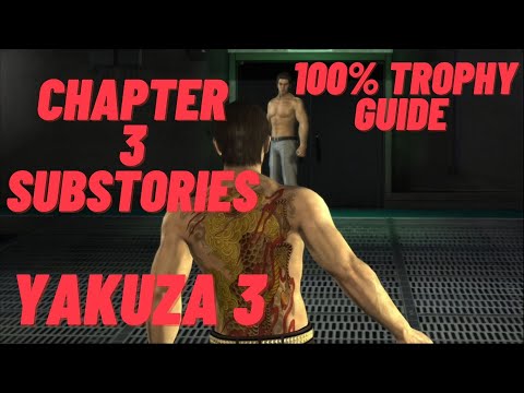 Substories Chapter 3 - Yakuza 3 Remastered 100% Trophy Guide