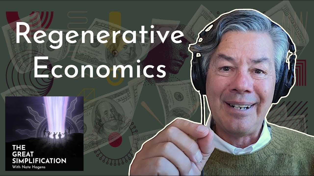 Towards a More Regenerative Future with John Fullerton | TGS 149