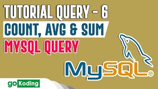 #6 Operator Count Avg Sum pada Mysql Query- Part 6