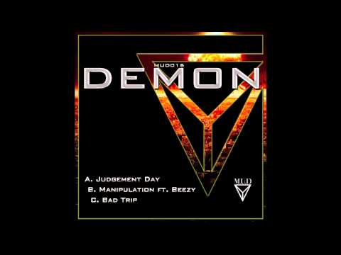 Demon featuring Beezy - Manipulation (MUD015)
