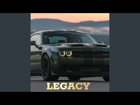 LEGACY (Original Version)