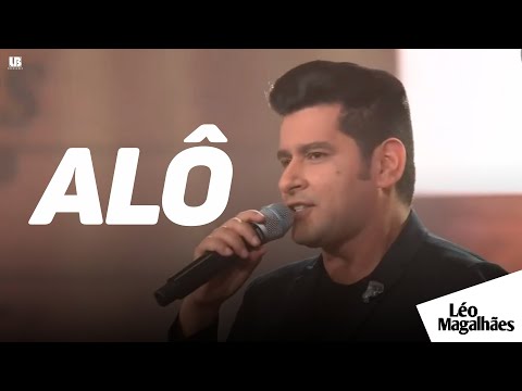 Léo Magalhães - ALÔ