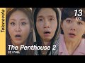 CC FULL The Penthouse 2 EP13 1 3 펜트하우스 2