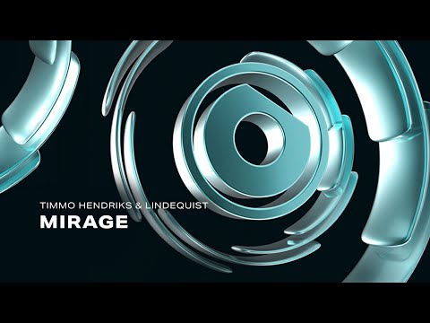 Timmo Hendriks & Lindequist - Mirage