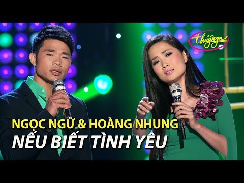 Ngọc Ngữ & Hoàng Nhung - Nếu Biết Tình Yêu (Thăng Long) PBN 115