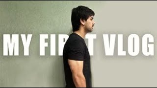 MY FIRST VLOG