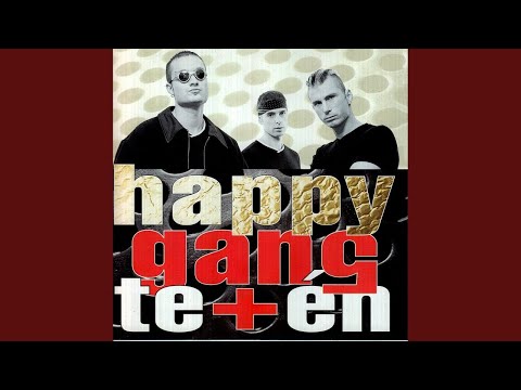 Happy Gang - Lógatom A Lábam