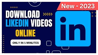 How To 🔽Download #linkedin Videos (Easy & Simple) - 2023