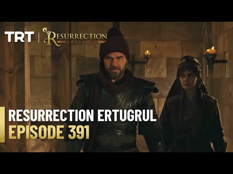 Resurrection Ertugrul Season 5 Episode 391