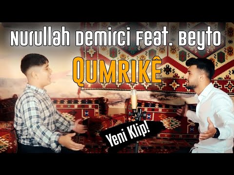 Nurullah Demirci & Beyto - Qumrikê (Official Music Video 2020)