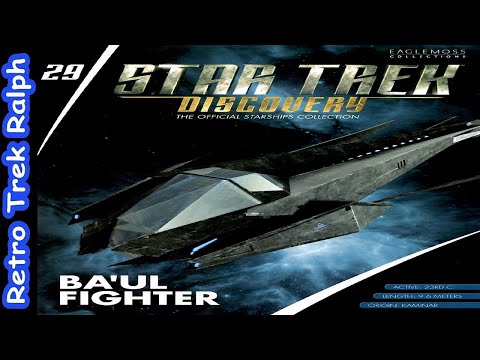 Star Trek Discovery: Issue 29: Ba'ul Fighter. Model Review By Eaglemoss/Hero Collector.