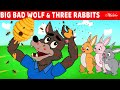 Big Bad Wolf and Three Rabbits | Bedtime Stories for Kids in English | Fairy Tales