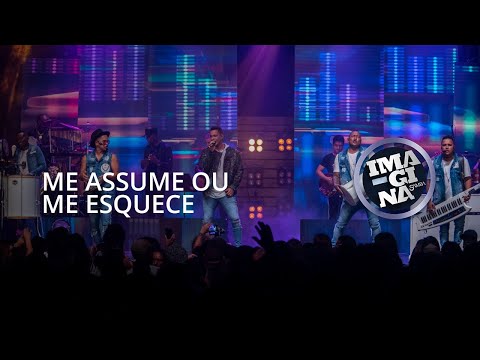 Me Assume Ou Me Esquece - Imaginasamba