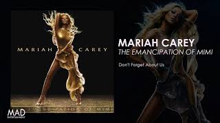 Mariah Carey - Don&#39;t Forget About Us
