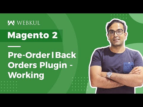 Magento 2 Pre Order | Back Orders Plugin - Working