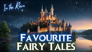 Download lagu Favourite Fairy Tales Audiobook Calming Bedtime Story With Rain mp3