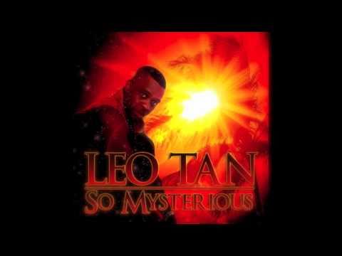 Leo Tan - So mysterious