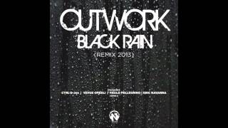 OUTWORK - Black Rain (CTRL D-ave Remix)