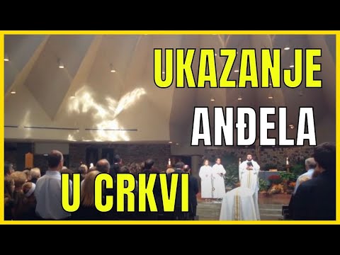 ČUDO KOJE SU SVI VIDJELI U CRKVI - UKAZANJE ANĐELA