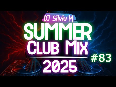 Party Summer Music Mix 2025 | DJ Club Dance Music 2025 | Best Remixes Of Popular Songs 2025 MEGAMIX