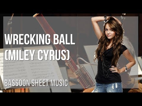 Bassoon Sheet Music: How to play Wrecking Ball by Miley Cyrus
