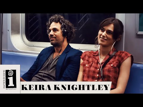 , title : 'Keira Knightley | "Tell Me If You Wanna Go Home" (Begin Again Soundtrack) | Interscope'