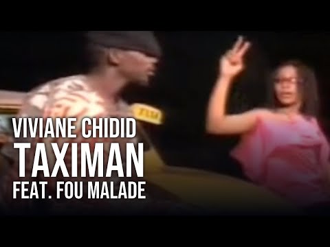 Viviane Chidid - Taximan feat. Fou Malade (Clip officiel)
