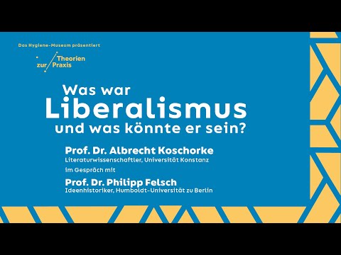 Was war der Liberalismus - und was könnte er sein? mit Albrecht Koschorke und Philipp Felsch