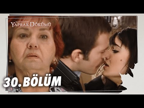 Yaprak Dökümü 30. Bölüm - Full Bölüm