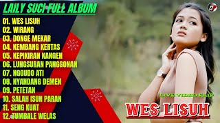 Download lagu Album Laily Suci || WES LISUH - WIRANG - Lagu Banyuwangian Full Album Terpopuler 2025 - On Trending mp3