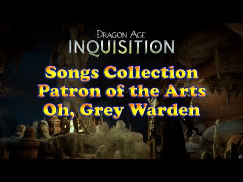 Dragon Age: Inquisition - "Patron of the Arts" - Oh, Grey Warden