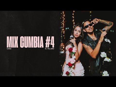 Canu, El Villano || MIX CUMBIA #4 (Video Oficial)