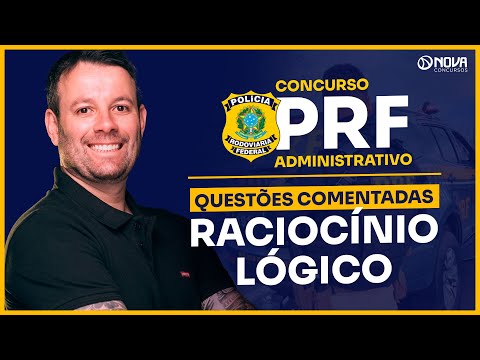 Concurso PRF Administrativo: Questões comentadas Raciocínio Lógico