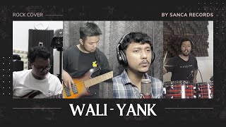 Download lagu WALI - YANK | ROCK COVER by Sanca Records mp3