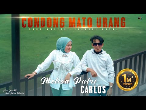 Carlos Feat Melisa Putri ll Condong Mato Urang (Official Music Video)