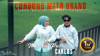 Download lagu Carlos Feat Melisa Putri ll Condong Mato Urang mp3 Download lagu Carlos Feat Melisa Putri ll Condong Mato Urang mp3