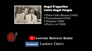 Ángel D'agostino Ángel Vargas