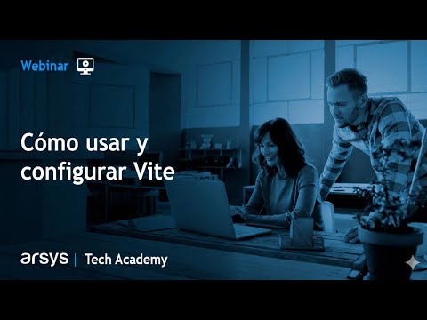 Webinar: Cómo usar y configurar Vite