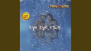 Bye Bye Rain (Rainy Midnight Mix)
