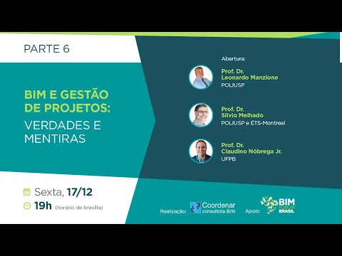 Evento de associado: Webinar | BIM e gestão de projetos: verdades e mentiras | Parte 6