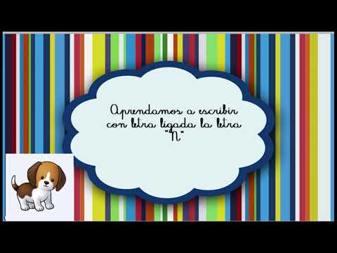 Letra N ligada  para niños  Escribamos la "N" con letra ligada